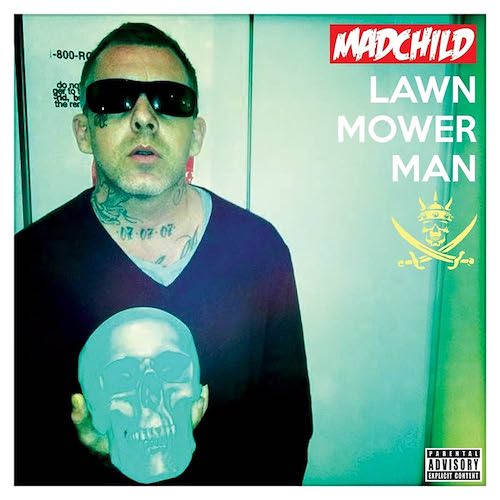 Madchild’s Continued Evolution: A Reflection on “Lawn Mower Man”